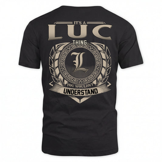 LUC HH88-K2–Personalized Name Quote Apparel “It’s an NAME Thing You Wouldn’t Understand”