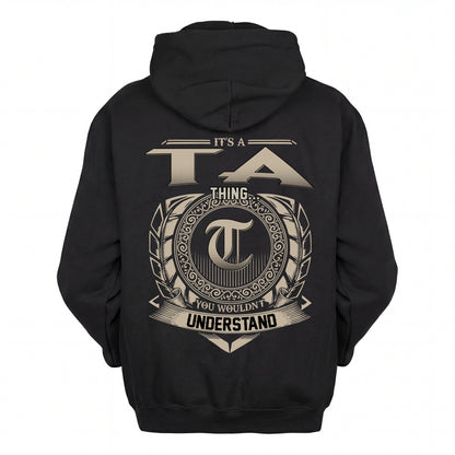 TA HH88-K2–Personalized Name Quote Apparel “It’s an NAME Thing You Wouldn’t Understand”
