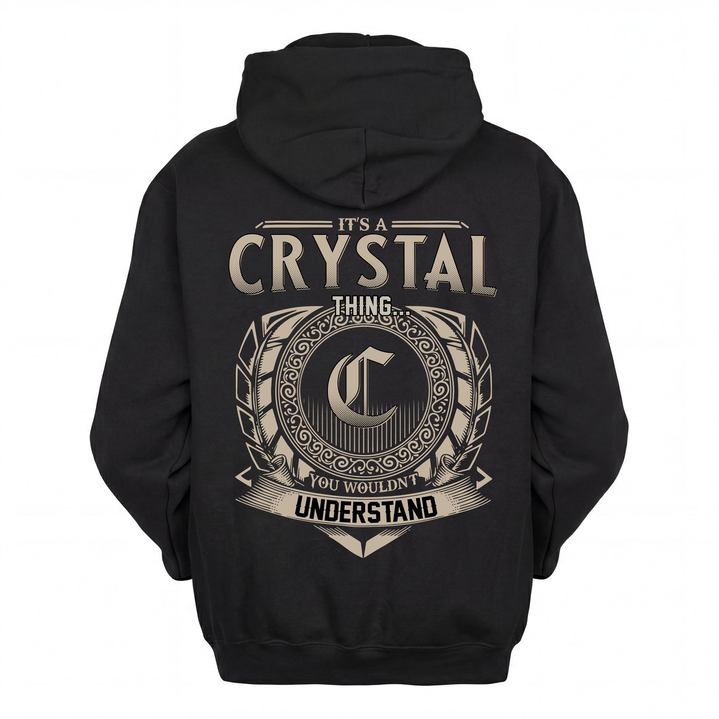 CRYSTAL HH88-K2–Personalized Name Quote Apparel “It’s an NAME Thing You Wouldn’t Understand”