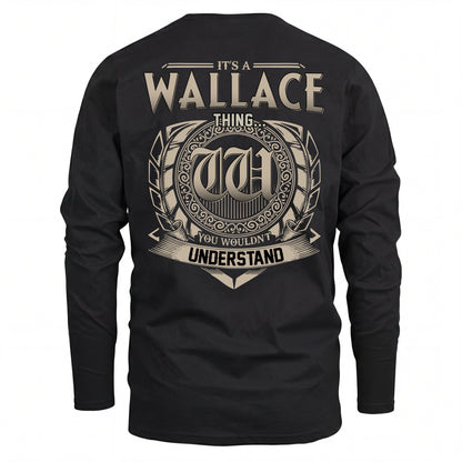 WALLACE HH88-K2–Personalized Name Quote Apparel “It’s an NAME Thing You Wouldn’t Understand”