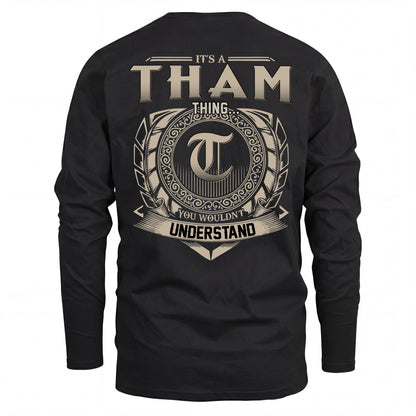 THAM HH88-K2–Personalized Name Quote Apparel “It’s an NAME Thing You Wouldn’t Understand”