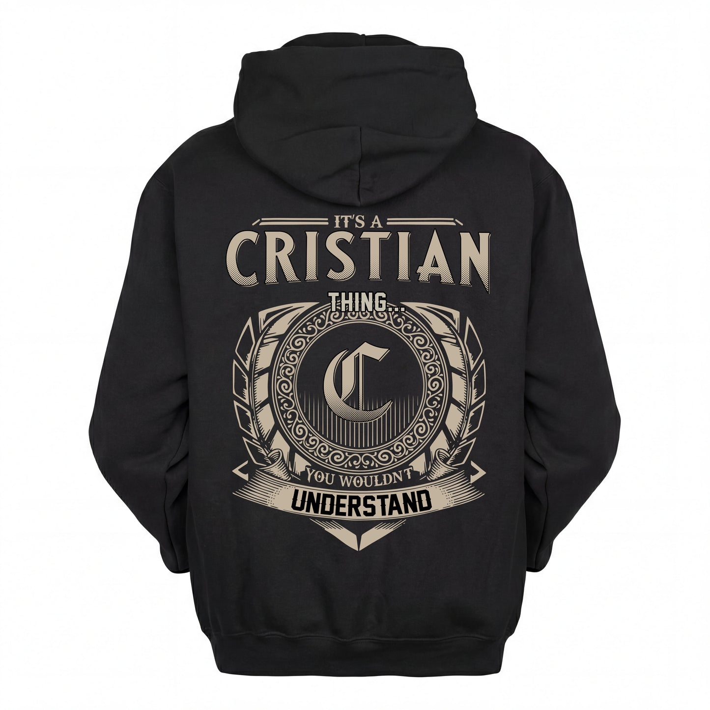 CRISTIAN HH88-K2–Personalized Name Quote Apparel “It’s an NAME Thing You Wouldn’t Understand”