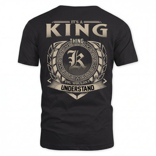 KING HH88-K2–Personalized Name Quote Apparel “It’s an NAME Thing You Wouldn’t Understand”