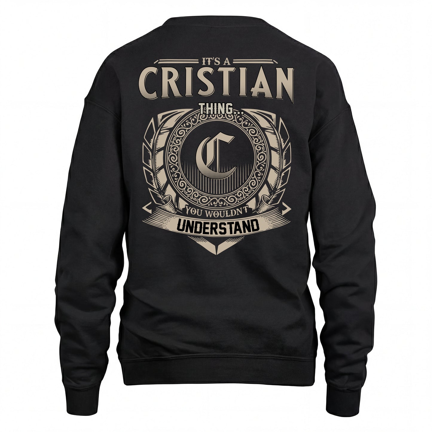 CRISTIAN HH88-K2–Personalized Name Quote Apparel “It’s an NAME Thing You Wouldn’t Understand”