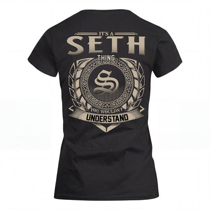 SETH HH88-K2–Personalized Name Quote Apparel “It’s an NAME Thing You Wouldn’t Understand”