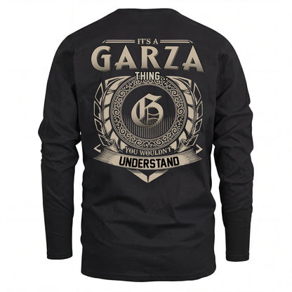 GARZA HH88-K2–Personalized Name Quote Apparel “It’s an NAME Thing You Wouldn’t Understand”