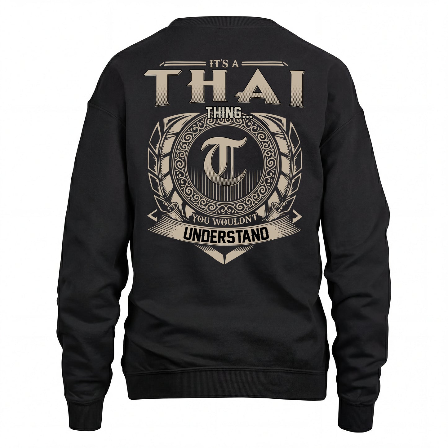 THAI HH88-K2–Personalized Name Quote Apparel “It’s an NAME Thing You Wouldn’t Understand”