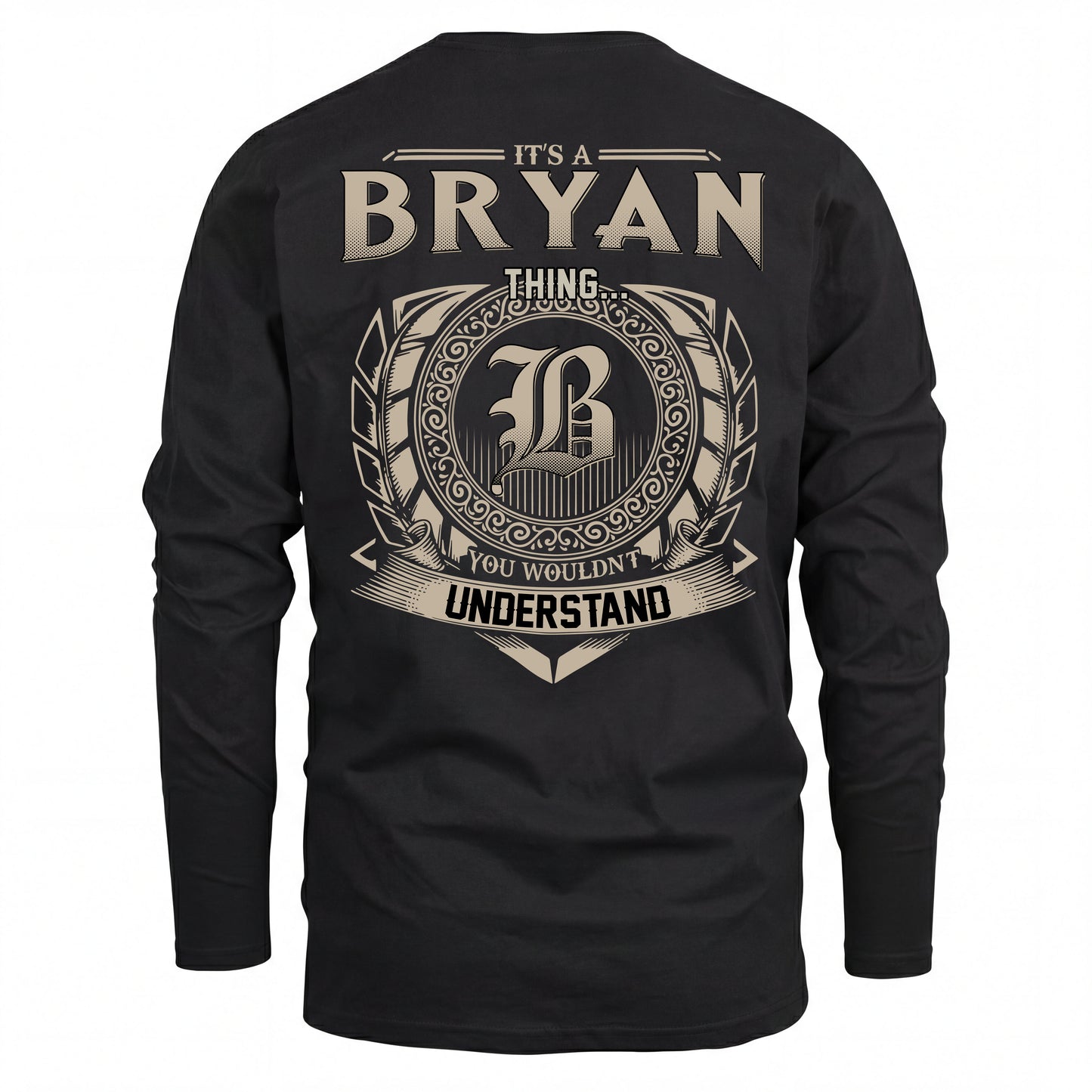 BRYAN HH88-K2–Personalized Name Quote Apparel “It’s an NAME Thing You Wouldn’t Understand”