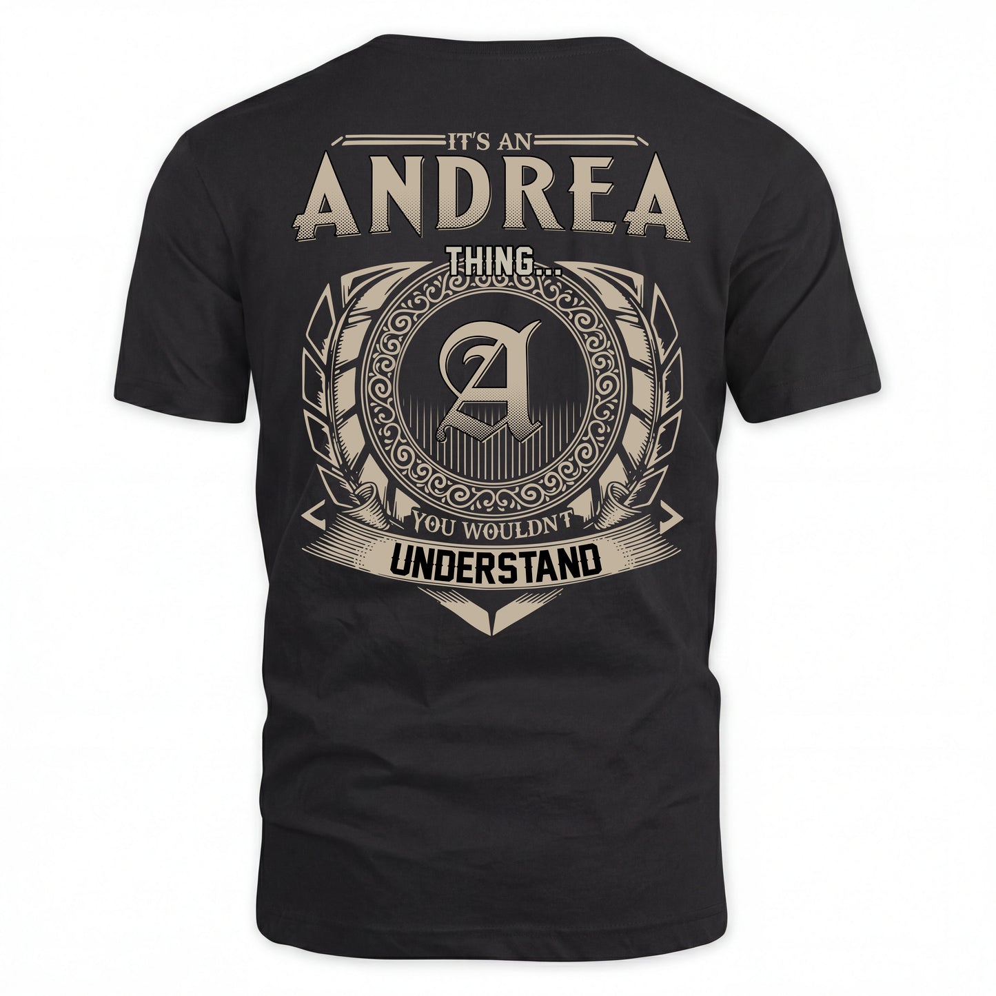 ANDREA HH88-K2–Personalized Name Quote Apparel “It’s an NAME Thing You Wouldn’t Understand”