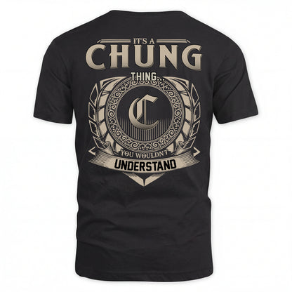 CHUNG HH88-K2–Personalized Name Quote Apparel “It’s an NAME Thing You Wouldn’t Understand”