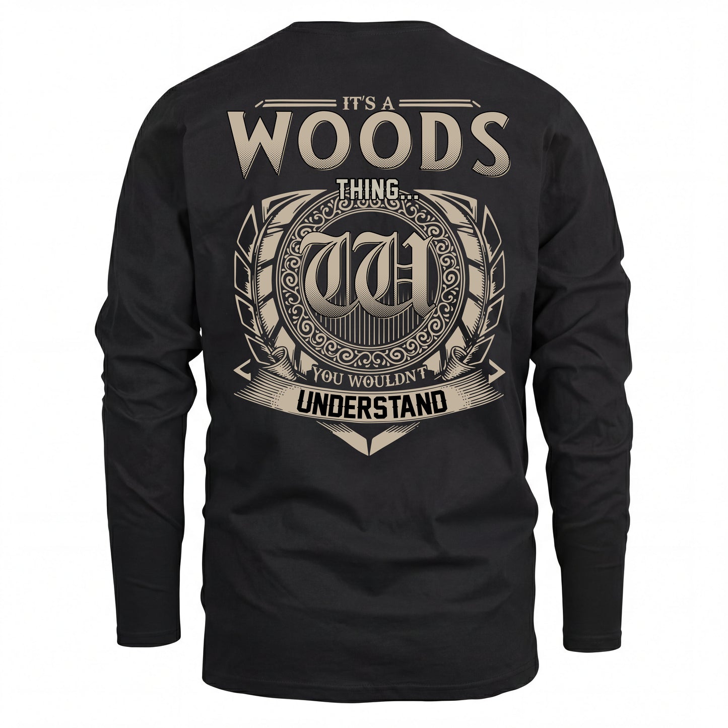 WOODS HH88-K2–Personalized Name Quote Apparel “It’s an NAME Thing You Wouldn’t Understand”
