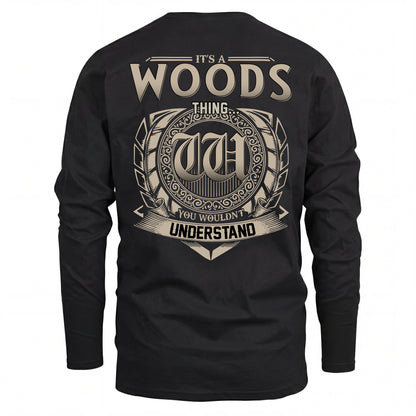 WOODS HH88-K2–Personalized Name Quote Apparel “It’s an NAME Thing You Wouldn’t Understand”