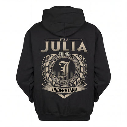 JULIA HH88-K2–Personalized Name Quote Apparel “It’s an NAME Thing You Wouldn’t Understand”