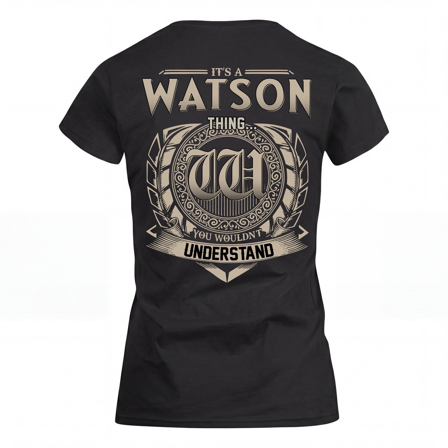 WATSON HH88-K2–Personalized Name Quote Apparel “It’s an NAME Thing You Wouldn’t Understand”