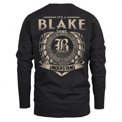 BLAKE HH88-K2–Personalized Name Quote Apparel “It’s an NAME Thing You Wouldn’t Understand”