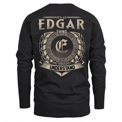 EDGAR HH88-K2–Personalized Name Quote Apparel “It’s an NAME Thing You Wouldn’t Understand”