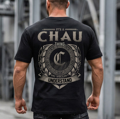 CHAU HH88-K2–Personalized Name Quote Apparel “It’s an NAME Thing You Wouldn’t Understand”