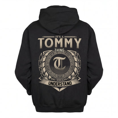 TOMMY HH88-K2–Personalized Name Quote Apparel “It’s an NAME Thing You Wouldn’t Understand”