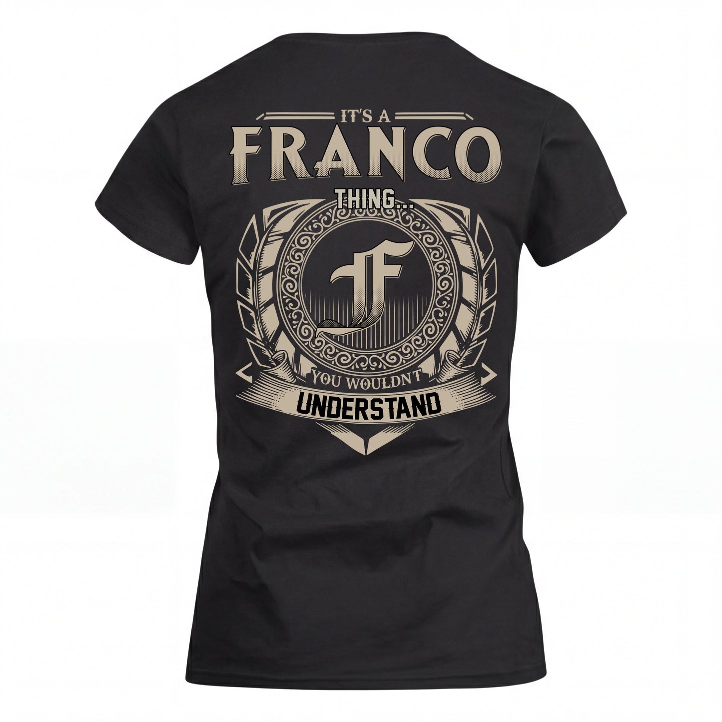 FRANCO HH88-K2–Personalized Name Quote Apparel “It’s an NAME Thing You Wouldn’t Understand”