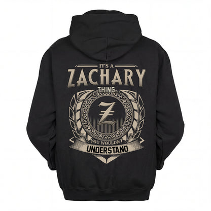 ZACHARY HH88-K2–Personalized Name Quote Apparel “It’s an NAME Thing You Wouldn’t Understand”