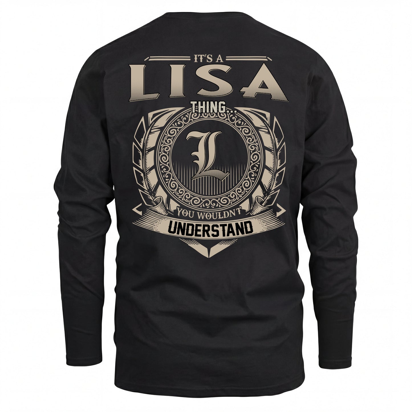 LISA HH88-K2–Personalized Name Quote Apparel “It’s an NAME Thing You Wouldn’t Understand”