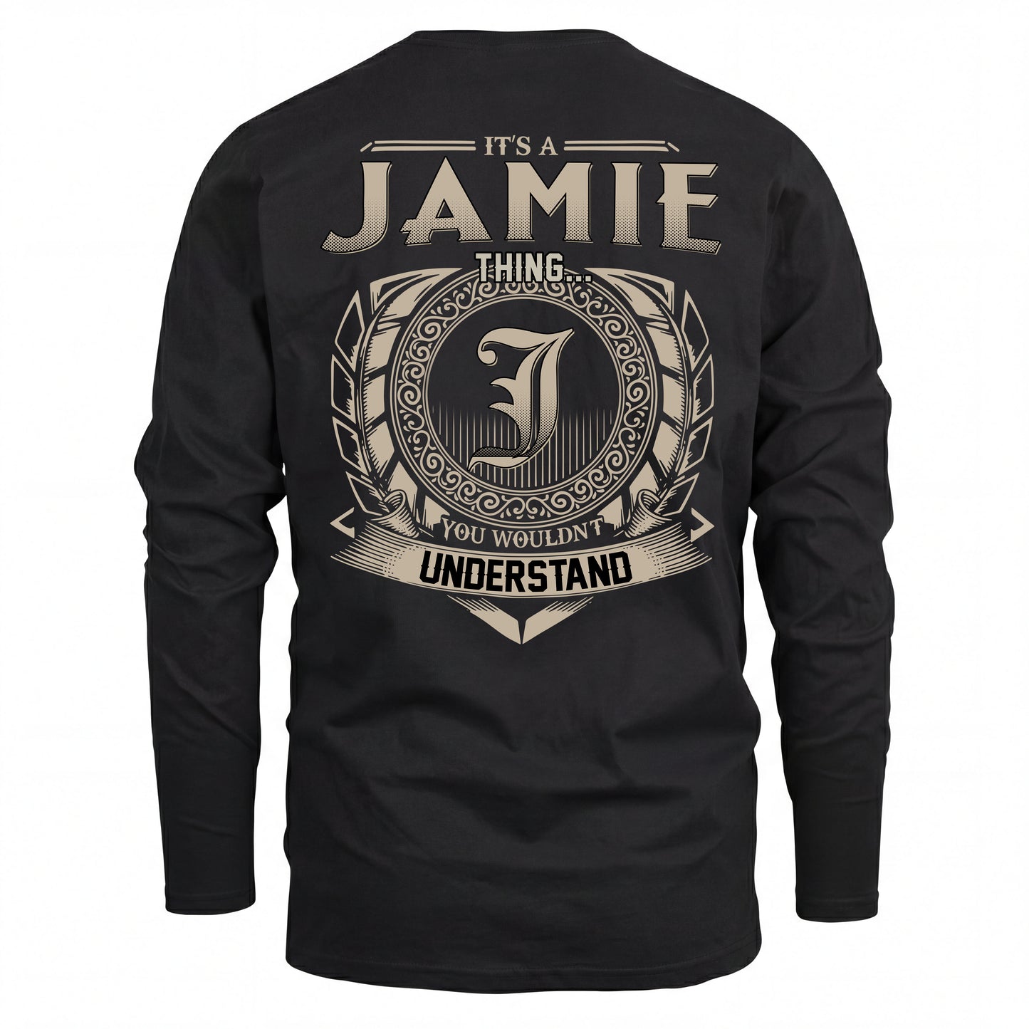 JAMIE HH88-K2–Personalized Name Quote Apparel “It’s an NAME Thing You Wouldn’t Understand”