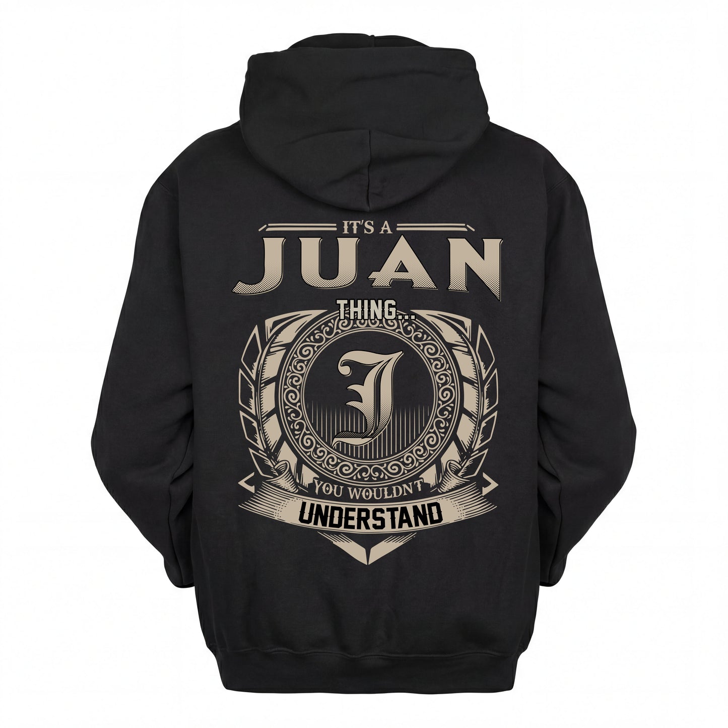 JUAN HH88-K2–Personalized Name Quote Apparel “It’s an NAME Thing You Wouldn’t Understand”