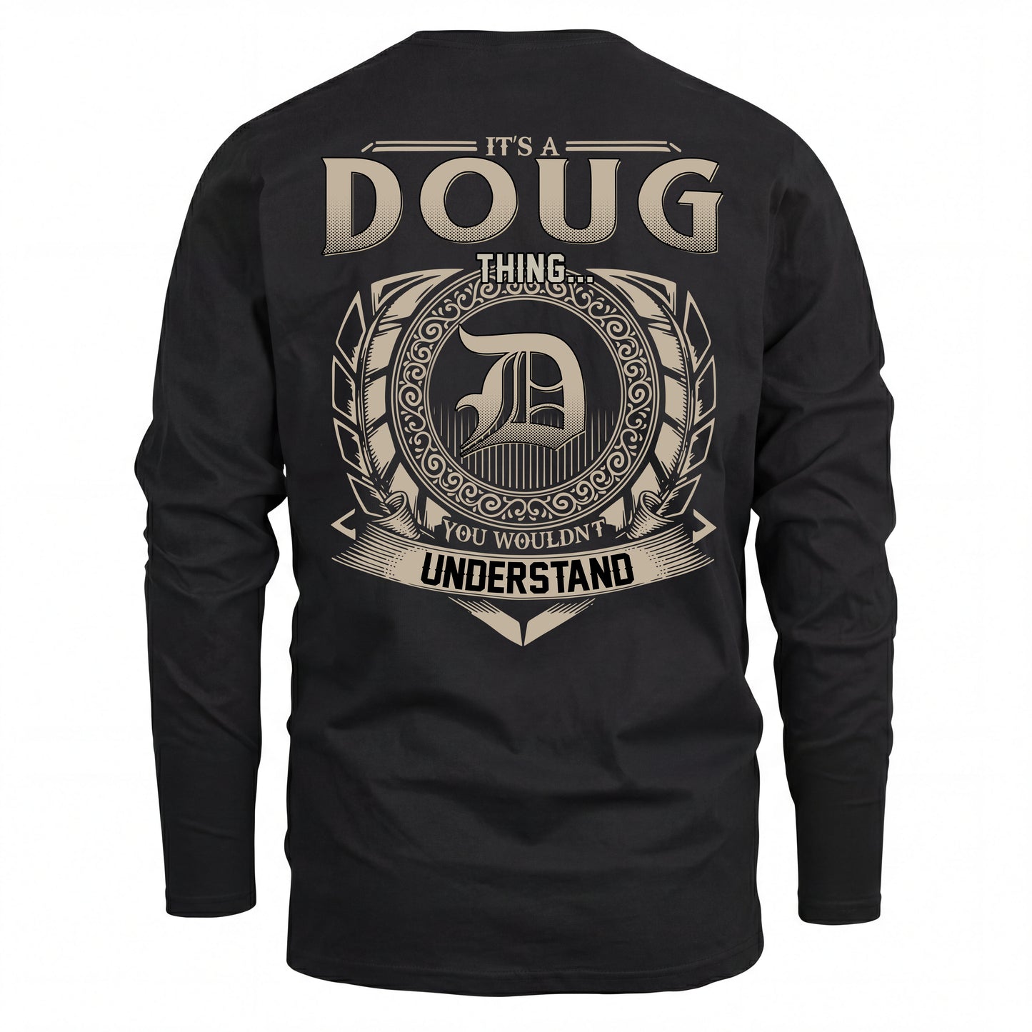 DOUG HH88-K2–Personalized Name Quote Apparel “It’s an NAME Thing You Wouldn’t Understand”