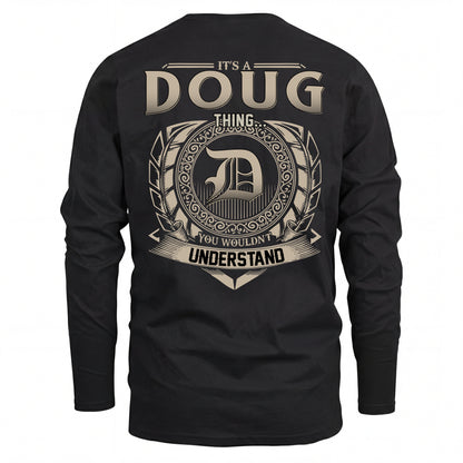 DOUG HH88-K2–Personalized Name Quote Apparel “It’s an NAME Thing You Wouldn’t Understand”