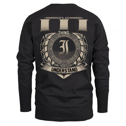 III HH88-K2–Personalized Name Quote Apparel “It’s an NAME Thing You Wouldn’t Understand”