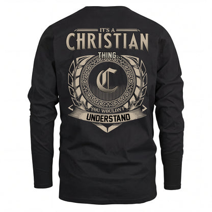 CHRISTIAN HH88-K2–Personalized Name Quote Apparel “It’s an NAME Thing You Wouldn’t Understand”