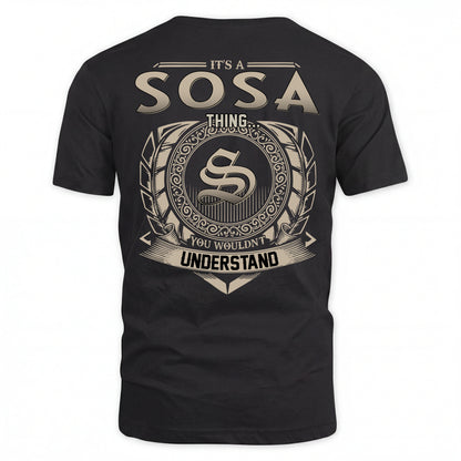 SOSA HH88-K2–Personalized Name Quote Apparel “It’s an NAME Thing You Wouldn’t Understand”
