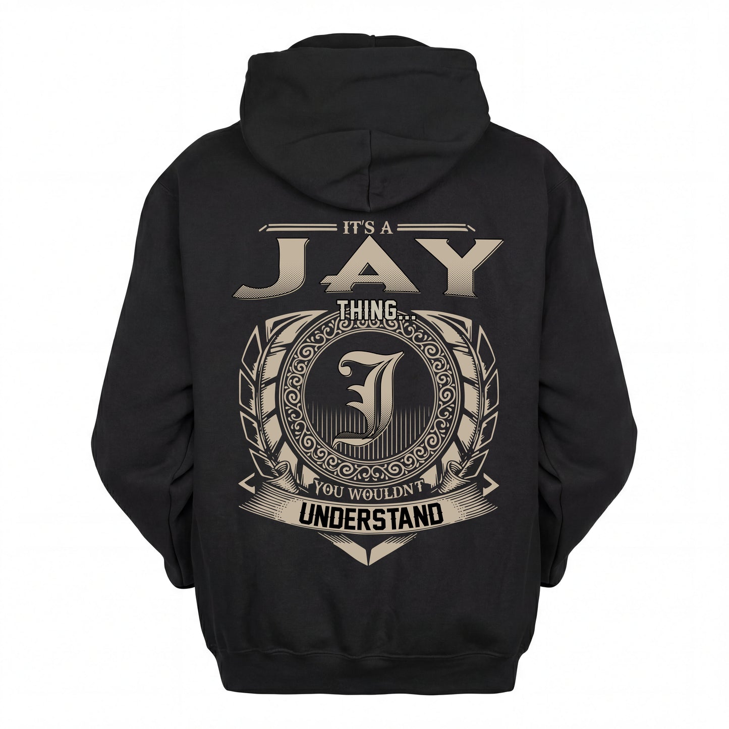 JAY HH88-K2–Personalized Name Quote Apparel “It’s an NAME Thing You Wouldn’t Understand”