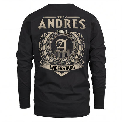 ANDRES HH88-K2–Personalized Name Quote Apparel “It’s an NAME Thing You Wouldn’t Understand”