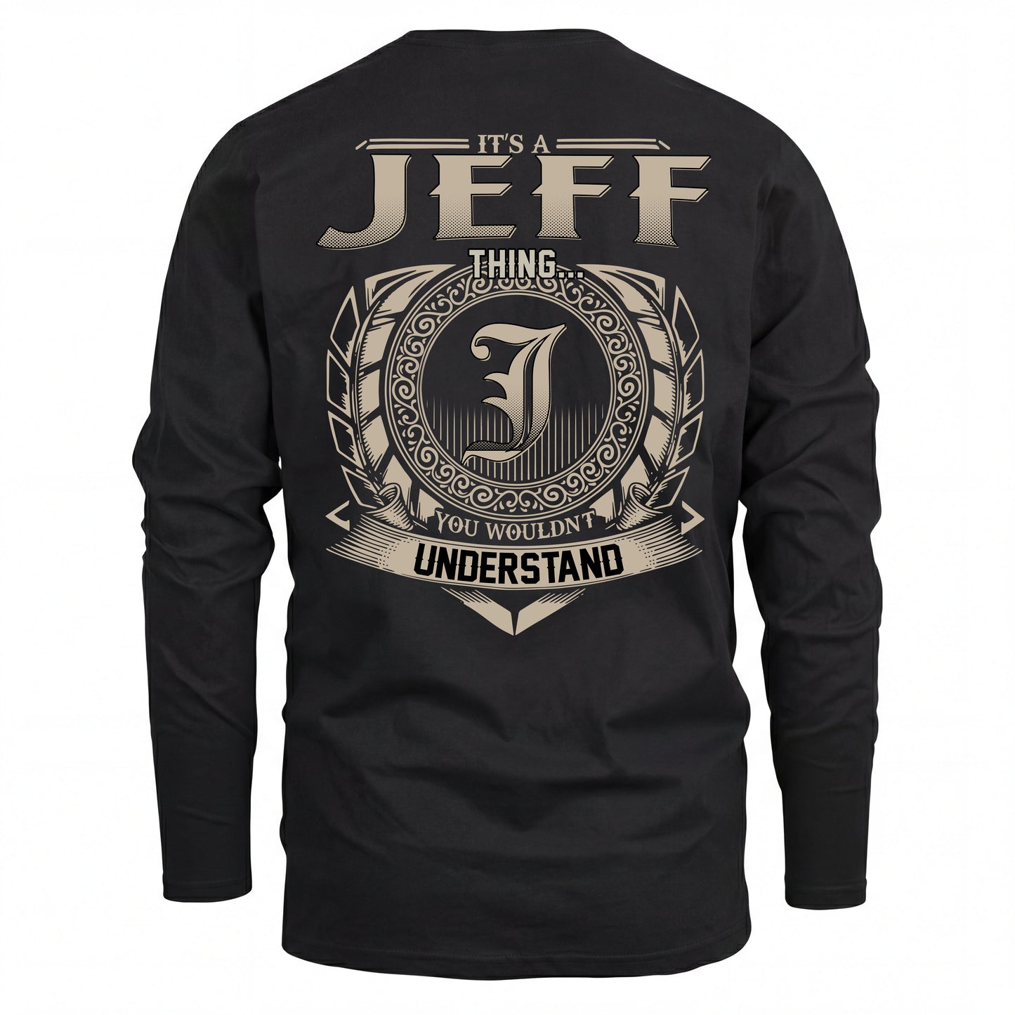 JEFF HH88-K2–Personalized Name Quote Apparel “It’s an NAME Thing You Wouldn’t Understand”