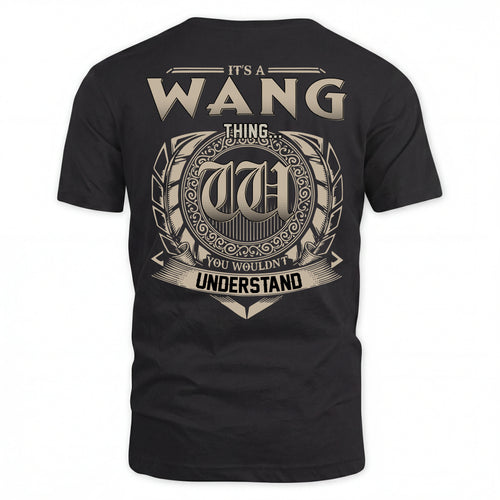 WANG HH88-K2–Personalized Name Quote Apparel “It’s an NAME Thing You Wouldn’t Understand”