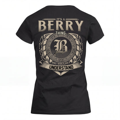 BERRY HH88-K2–Personalized Name Quote Apparel “It’s an NAME Thing You Wouldn’t Understand”