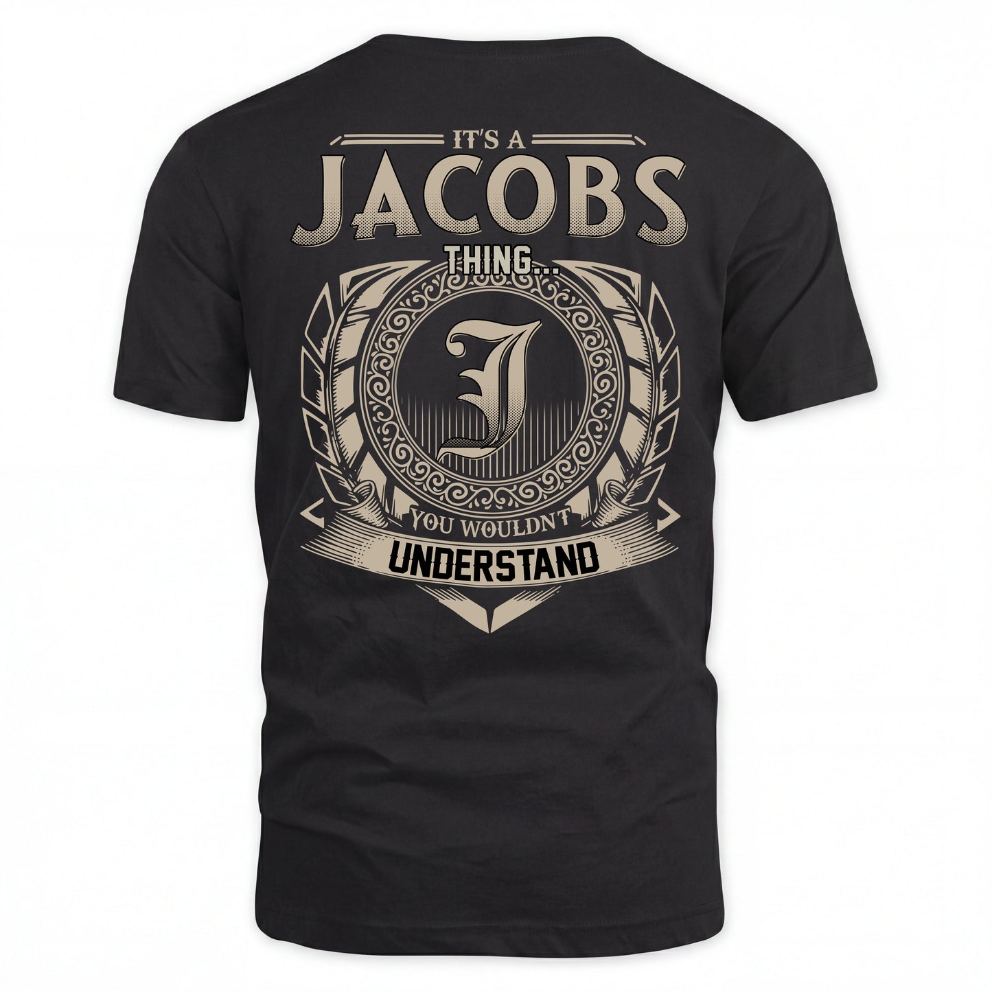 JACOBS HH88-K2–Personalized Name Quote Apparel “It’s an NAME Thing You Wouldn’t Understand”