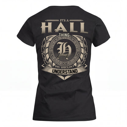 HALL HH88-K2–Personalized Name Quote Apparel “It’s an NAME Thing You Wouldn’t Understand”