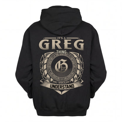 GREG HH88-K2–Personalized Name Quote Apparel “It’s an NAME Thing You Wouldn’t Understand”