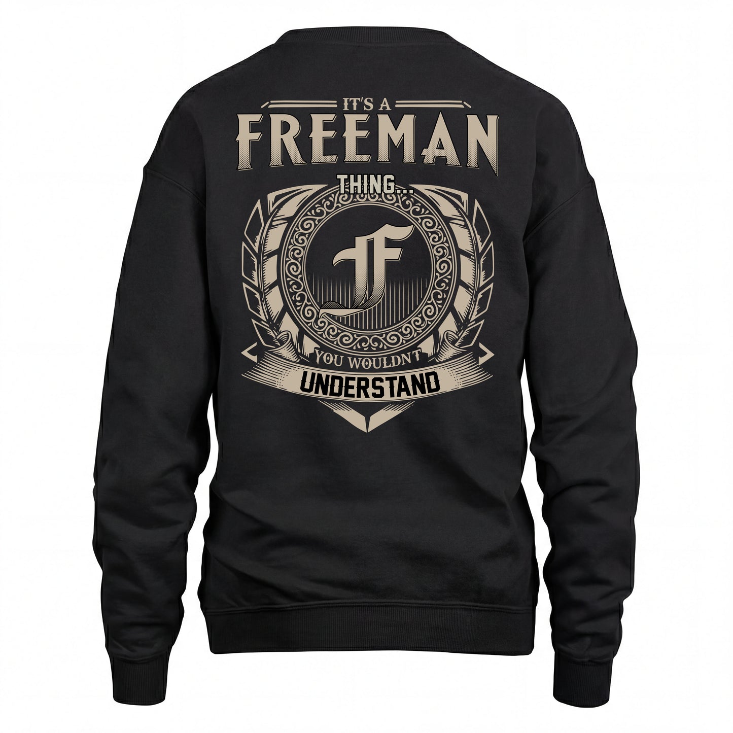 FREEMAN HH88-K2–Personalized Name Quote Apparel “It’s an NAME Thing You Wouldn’t Understand”