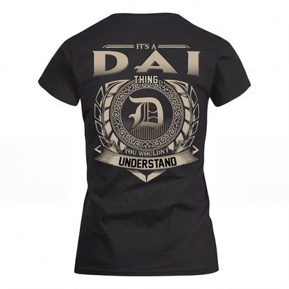 DAI HH88-K2–Personalized Name Quote Apparel “It’s an NAME Thing You Wouldn’t Understand”