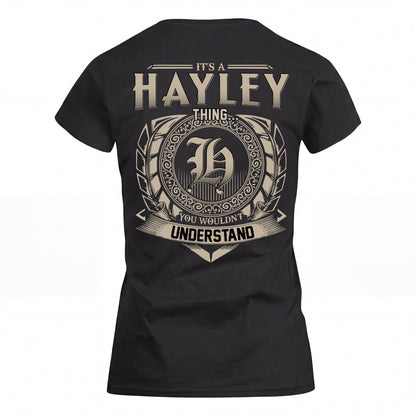 HAYLEY HH88-K2–Personalized Name Quote Apparel “It’s an NAME Thing You Wouldn’t Understand”