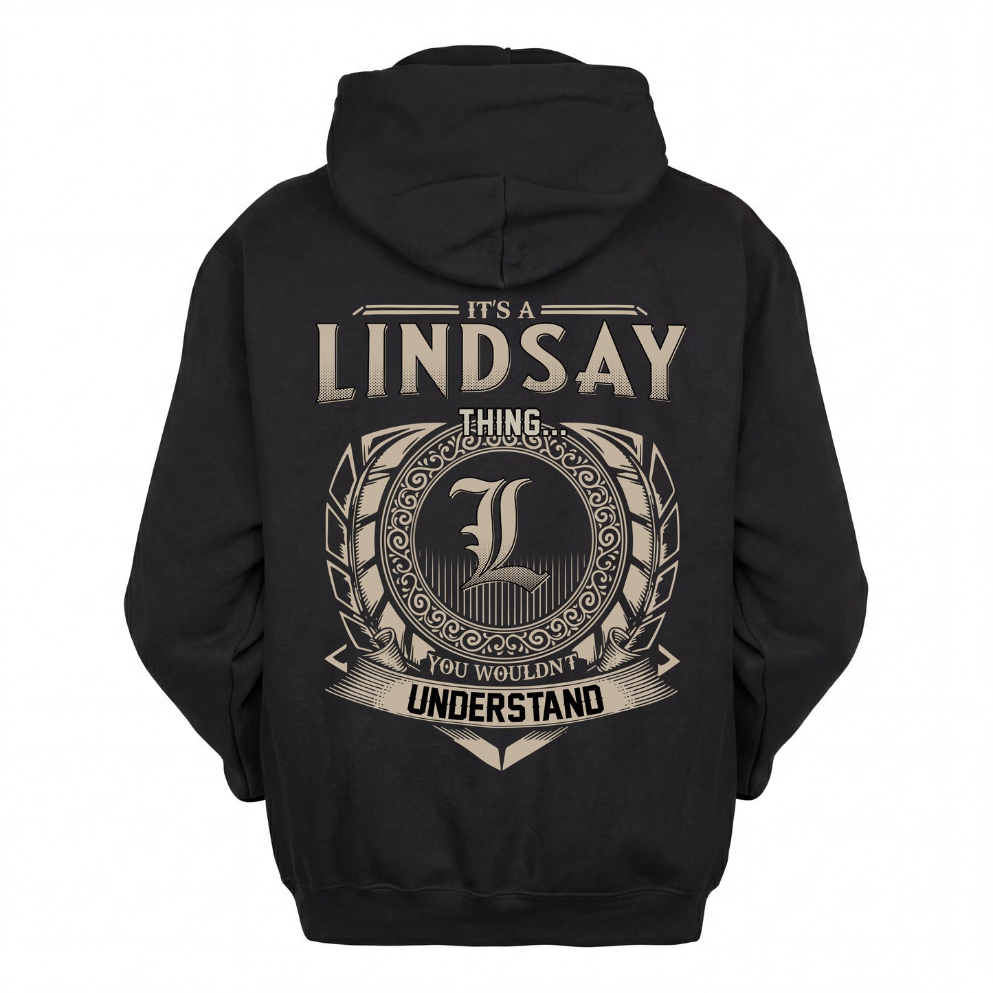 LINDSAY HH88-K2–Personalized Name Quote Apparel “It’s an NAME Thing You Wouldn’t Understand”