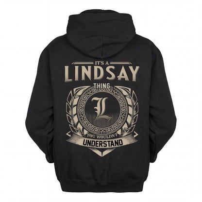 LINDSAY HH88-K2–Personalized Name Quote Apparel “It’s an NAME Thing You Wouldn’t Understand”