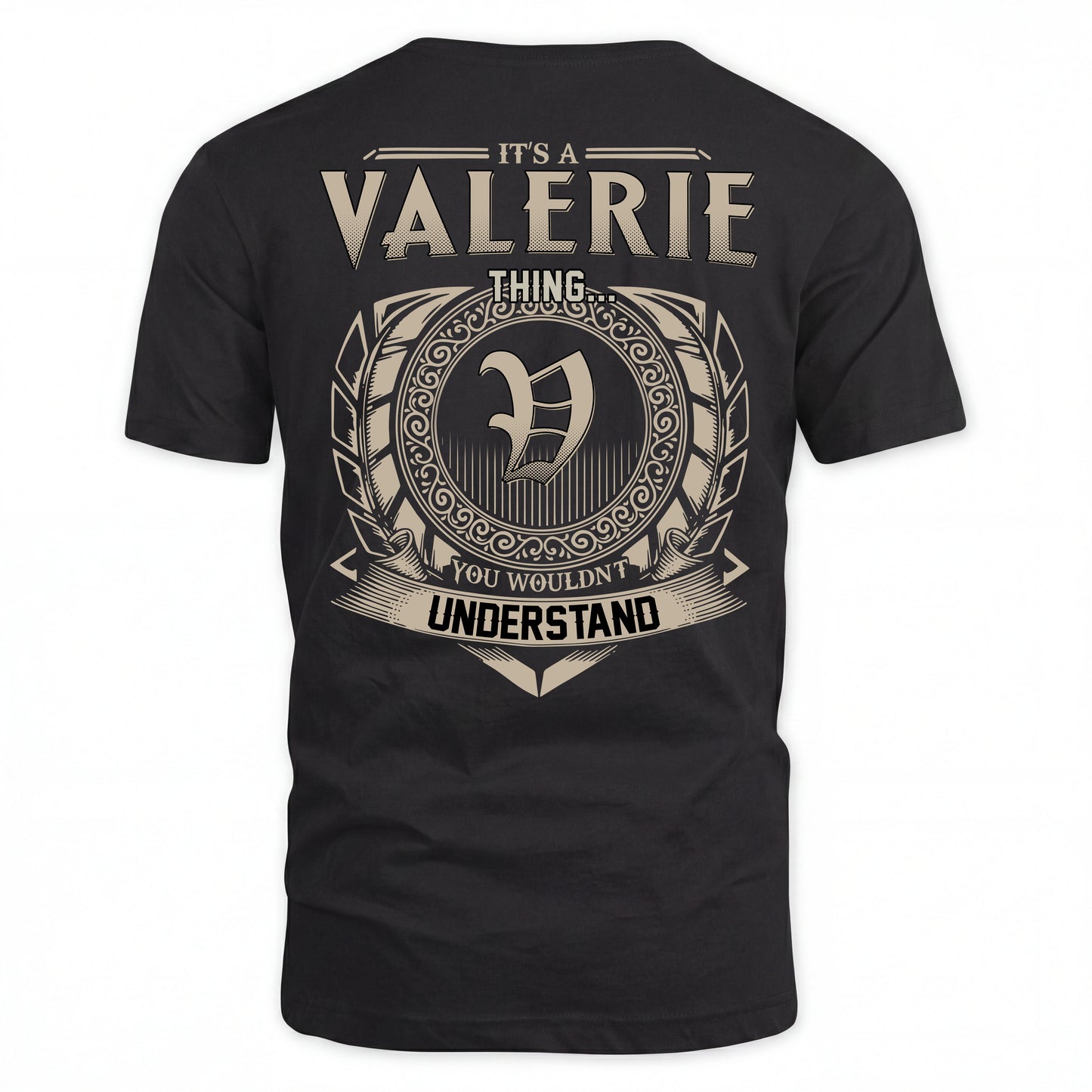 VALERIE HH88-K2–Personalized Name Quote Apparel “It’s an NAME Thing You Wouldn’t Understand”