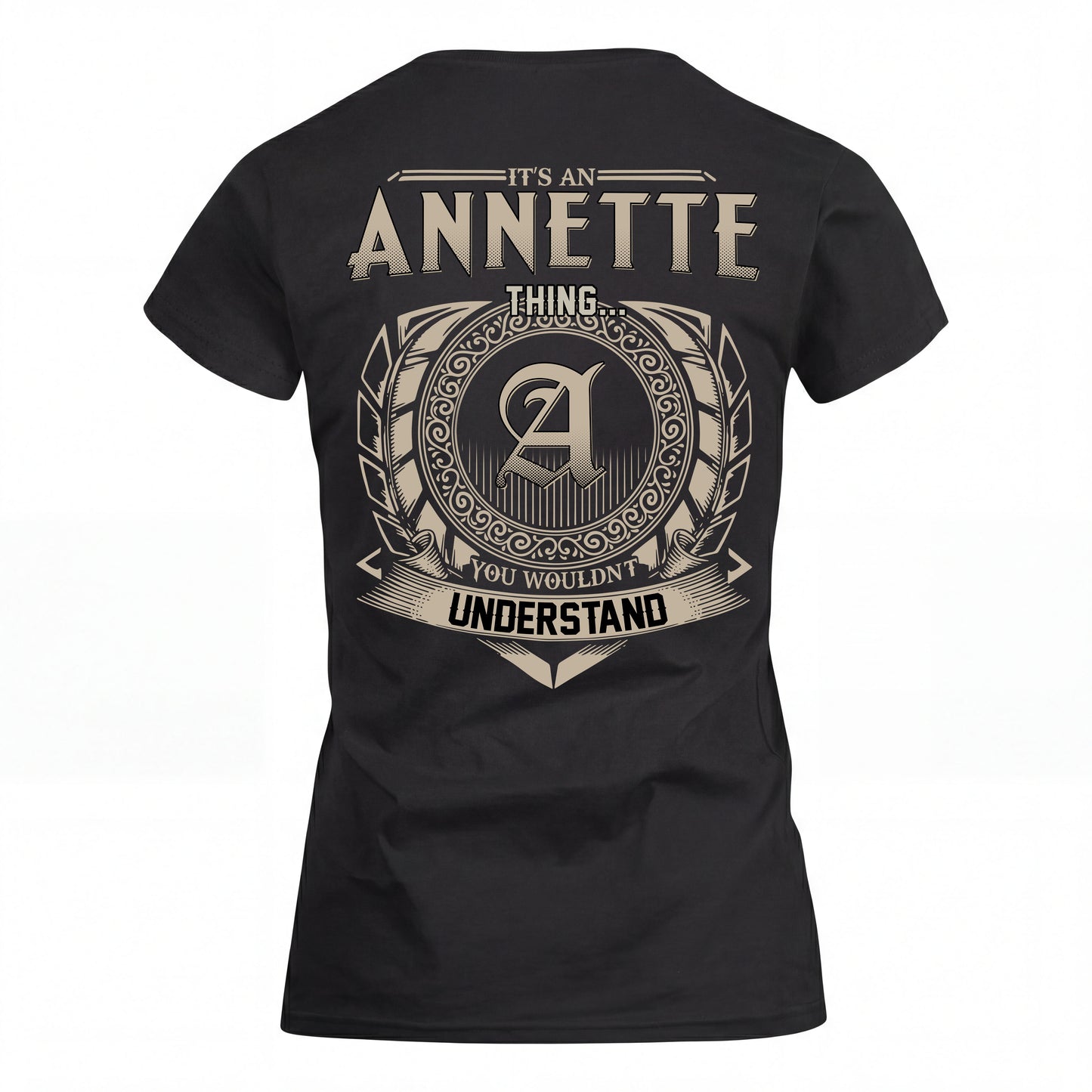 ANNETTE HH88-K2–Personalized Name Quote Apparel “It’s an NAME Thing You Wouldn’t Understand”