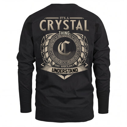 CRYSTAL HH88-K2–Personalized Name Quote Apparel “It’s an NAME Thing You Wouldn’t Understand”