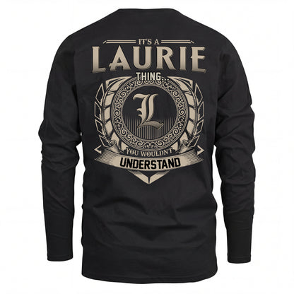 LAURIE HH88-K2–Personalized Name Quote Apparel “It’s an NAME Thing You Wouldn’t Understand”
