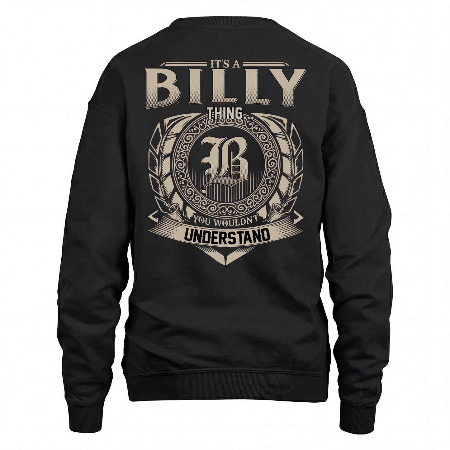 BILLY HH88-K2–Personalized Name Quote Apparel “It’s an NAME Thing You Wouldn’t Understand”